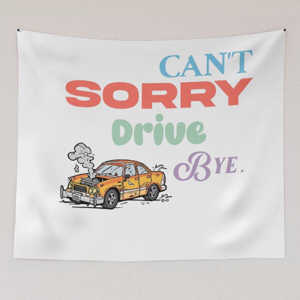 Item preview, Sorry Can’t Drive Bye Cartoon Crash Car Humour Design designed and sold by thundergearshop.