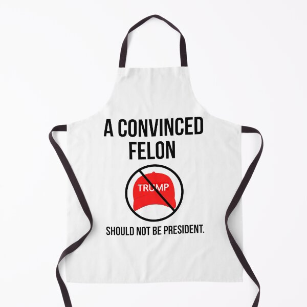 Item preview, A convicted felon should not be president designed and sold by Rachel the Artist .