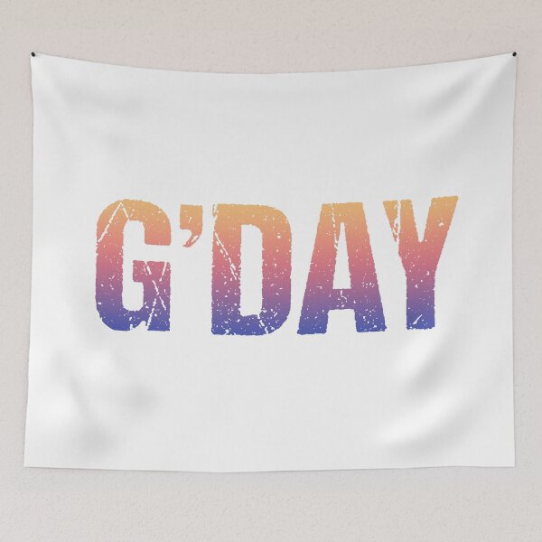 Item preview, G’day in Sunset Gradient designed and sold by Memes N Lore .