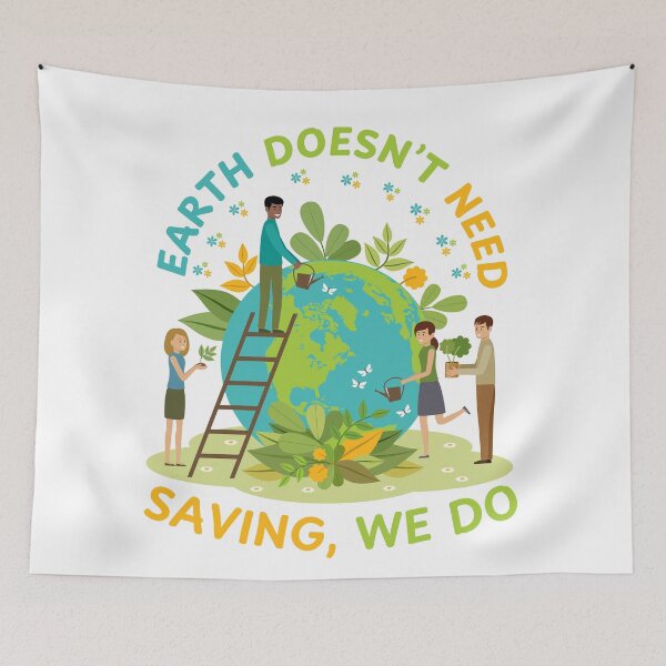 Item preview, Earth Doesn’t Need Saving We Do designed and sold by DesignDazzles.