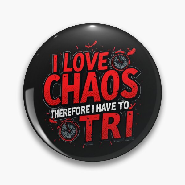 Artikelvorschau, Ich liebe Chaos, deshalb muss ich Triathlon machen | Triathlon-Motivations-Merch entworfen und verkauft von Triathlongram.