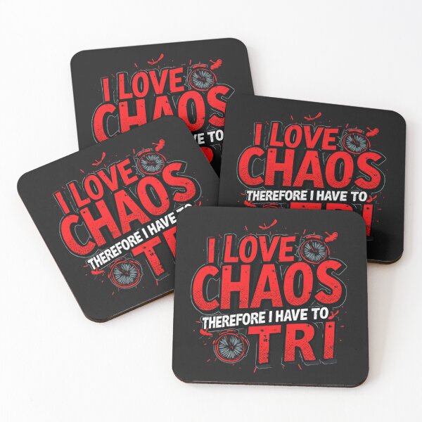 Item preview, I Love Chaos, Therefore I Have to Tri | Triathlon Motivation Merch designed and sold by Triathlongram.