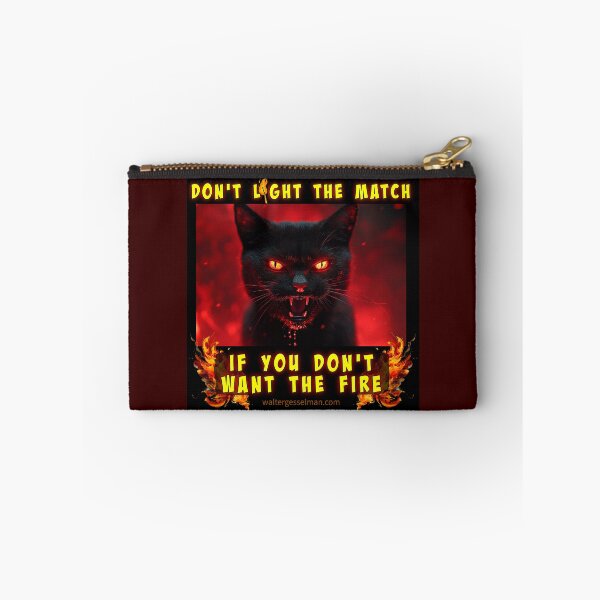 Item preview, Don’t Light The Match, If You Don’t Want The Fire designed and sold by Walter G. Esselman.