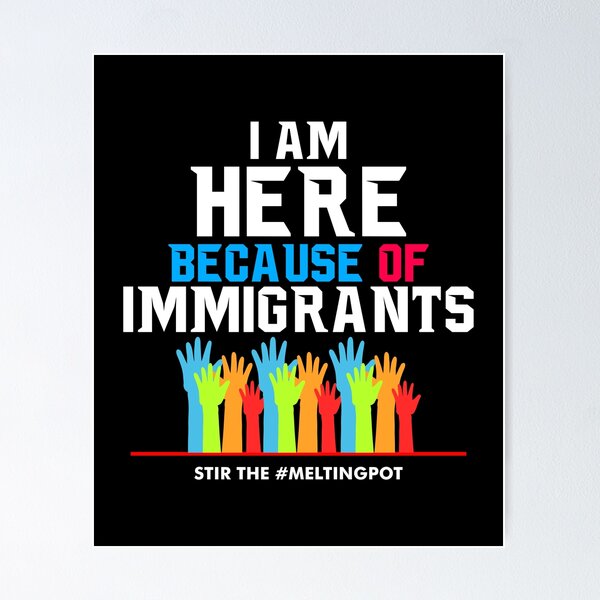 Item preview, I am Here Because of Immigrants Stir the Melting Pot Protest designed and sold by CreativeStrike.