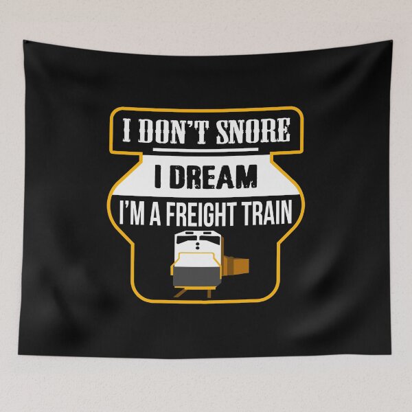 Item preview, I Don't Snore I Dream I'm A Freight Train - Funny Snoring designed and sold by CreativeStrike.
