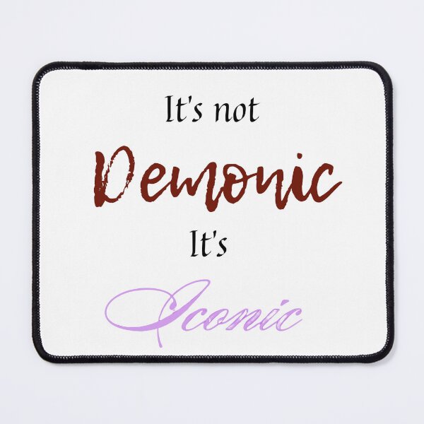 Item preview, Not demonic designed and sold by Fandomflux.