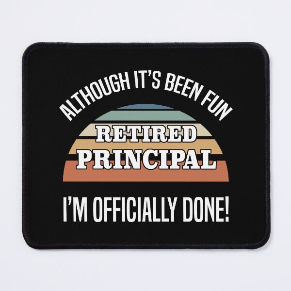 Item preview, Funny Retired Principal designed and sold by thepixelgarden.