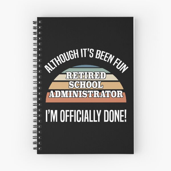 Item preview, Funny Retired School Administrator designed and sold by thepixelgarden.