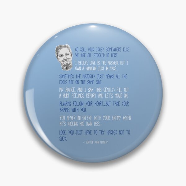 Item preview, Funny Senator John Kennedy Quotes designed and sold by DNiceGirl.