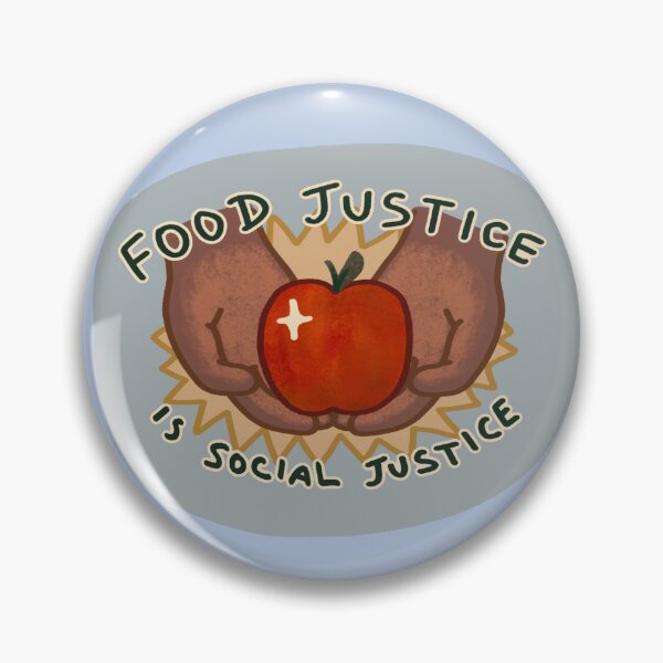 Item preview, food justice is social justice designed and sold by lillyd.
