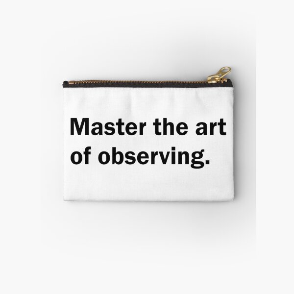 Item preview, Master the art of observing. designed and sold by designing01Ar3.