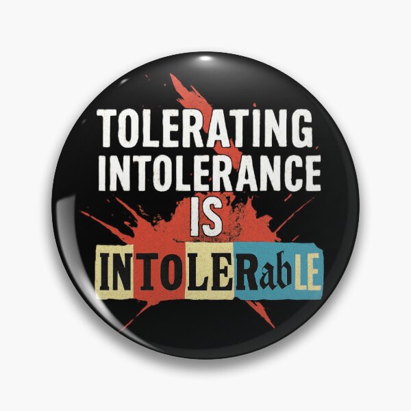 Item preview, Tolerating Intolerance is intolerable designed and sold by Statement-G.