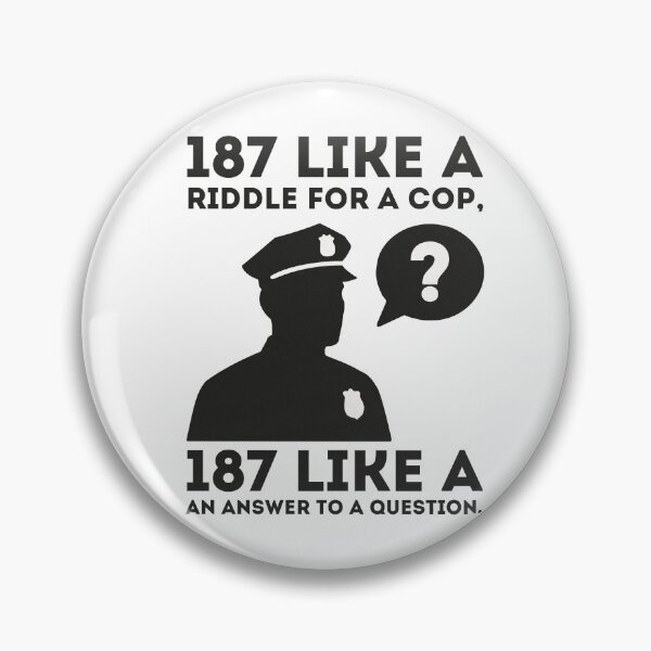 Item preview, 187 — A Riddle for a Cop, An Answer to a Question designed and sold by your-shepherd.