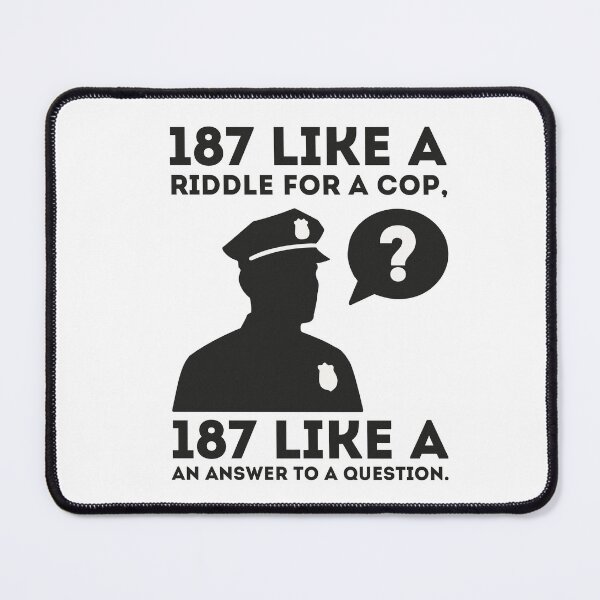 Item preview, 187 — A Riddle for a Cop, An Answer to a Question designed and sold by your-shepherd.