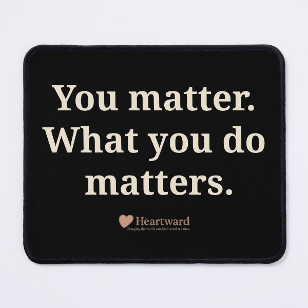 Item preview, You matter What you do matters T-Shirt designed and sold by DesignByBrown.