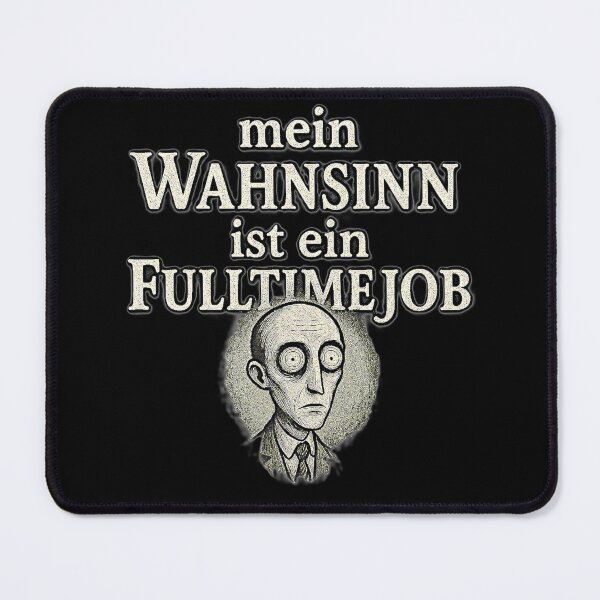 Item preview, My madness is a full-time job designed and sold by Statement-G.