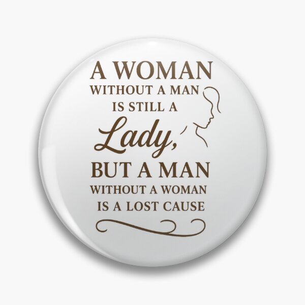 Artikelvorschau, A Lady With or Without – Bold Feminine Quote Design entworfen und verkauft von MSTextVibe.