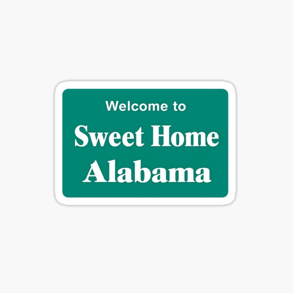 Item preview, Welcome to Sweet Home Alabama – Classic State Sign Graphic designed and sold by ArtSpireWorks.