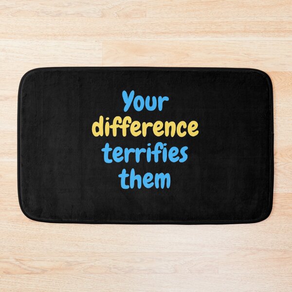 Item preview, Your Difference Terrifies Them - Bold Empowerment Quote designed and sold by Tiatooty.