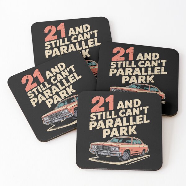 Item preview, 21 and Still Can't Parallel Park designed and sold by theartfulaspie.