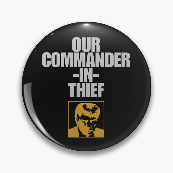 Item preview, Our Commander-In-Thief designed and sold by inkubatur.