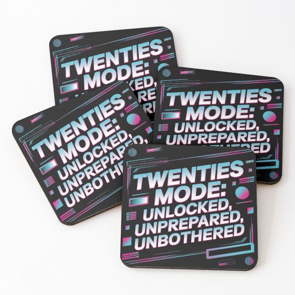 Item preview, Twenties Mode: Unlocked, Unprepared, Unbothered designed and sold by theartfulaspie.