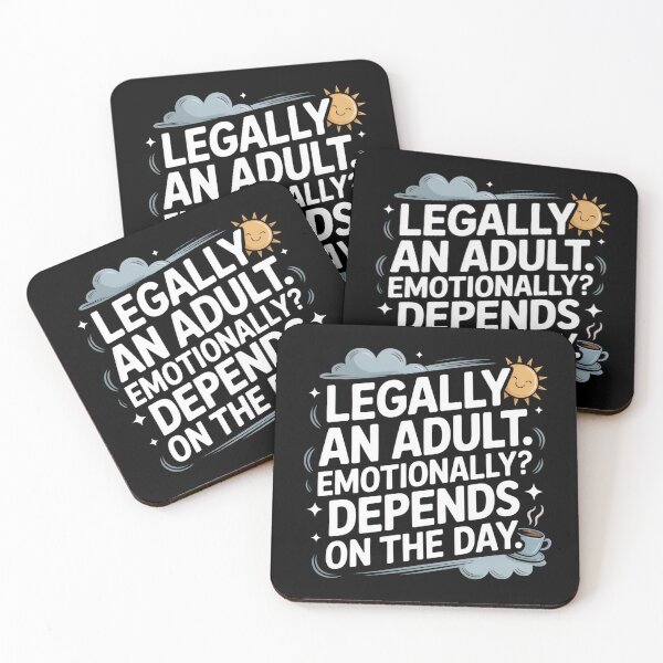 Item preview, Legally an Adult. Emotionally? Depends on the Day designed and sold by theartfulaspie.
