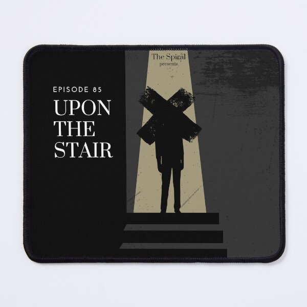 Item preview, The Magnus Archives - Episode 85 Upon the Stair designed and sold by ThatOneWhoKindaDoesArtIg.