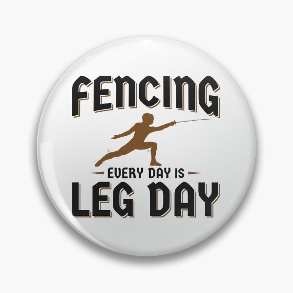 Item preview, Fencing Sport Every Day Is Leg Day designed and sold by jaygo.
