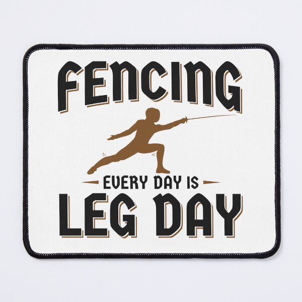 Item preview, Fencing Sport Every Day Is Leg Day designed and sold by jaygo.