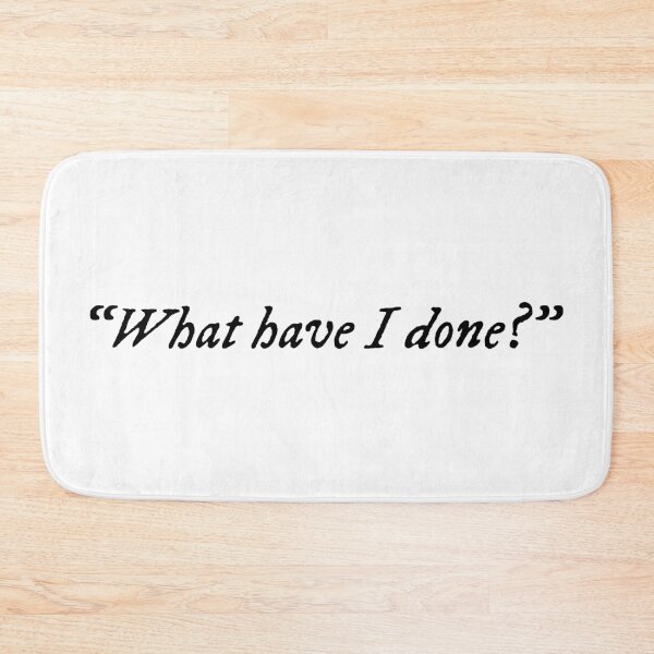 Item preview, What have I done Conrad Fisher  designed and sold by vandaziba.