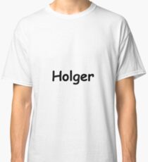 Font Name Holger Classic T-Shirt