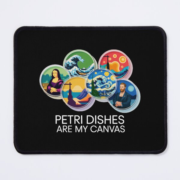 Item preview, Petri dishes are my canvas, funny art and microbiology designed and sold by NoetherSym.