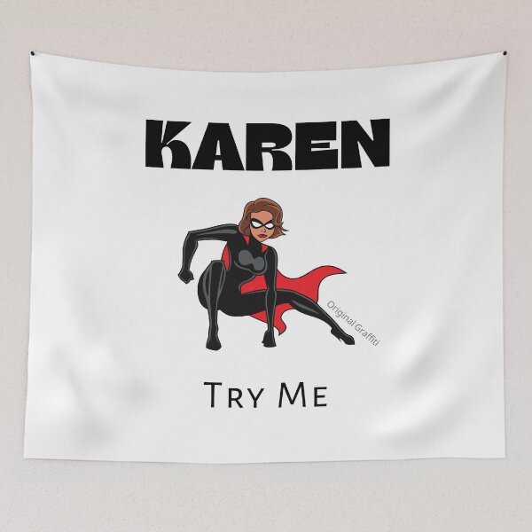 Item preview, Don't Mess with Karen designed and sold by Original Graffiti.