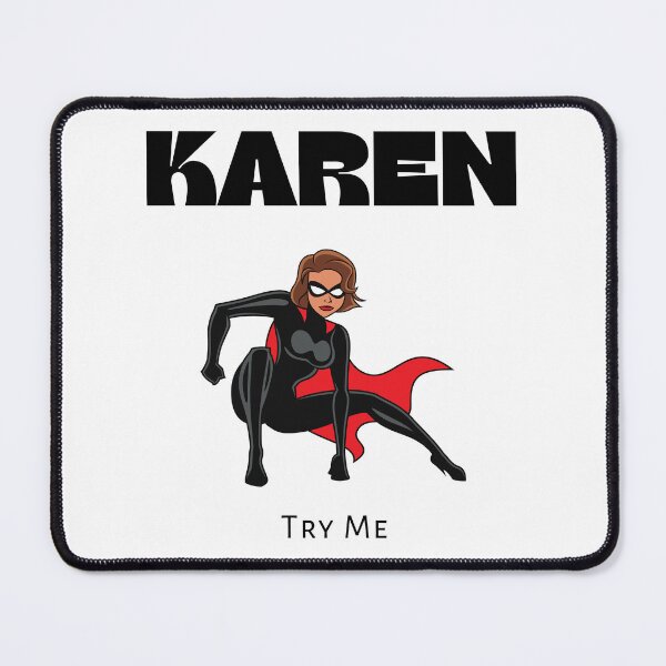 Item preview, Don't Mess with Karen designed and sold by Original Graffiti.