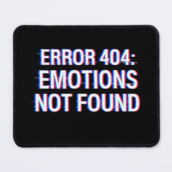 Item preview, Error 404 – Glitchcore Cyberpunk Quote Design designed and sold by Design_Your_Day.