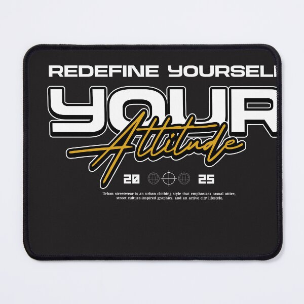 Item preview, Redefine Yourself Your Attitude designed and sold by universe-hold ⭐⭐⭐⭐⭐.