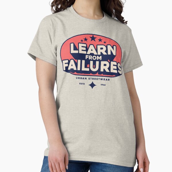 Item preview, Learn From Failures designed and sold by universe-hold ⭐⭐⭐⭐⭐.