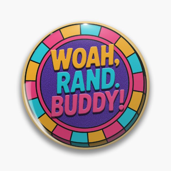 Item preview, Woah, Rand. Buddy! designed and sold by #STARFIELDTEAM.