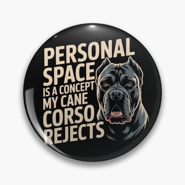 Item preview, Personal Space is a Concept my Cane Corso Rejects designed and sold by theartfulaspie.