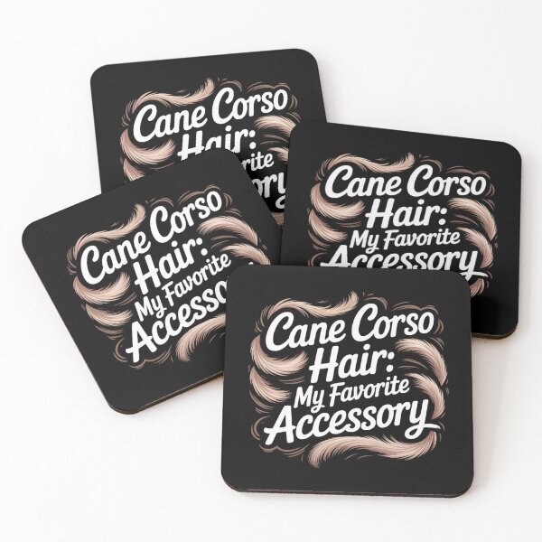 Item preview, Cane Corso Hair: My Favorite Accessory designed and sold by theartfulaspie.