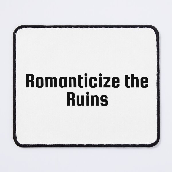 Item preview, Romanticize the Ruins designed and sold by Ninjacatoff.