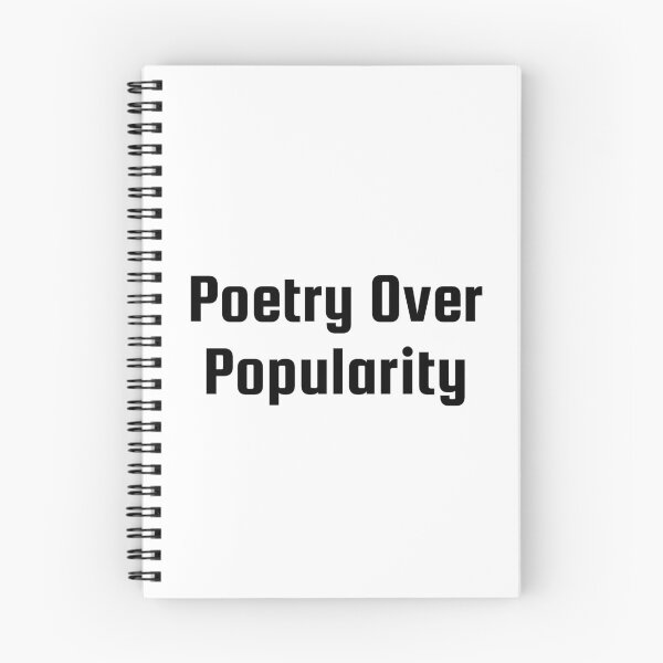 Item preview, Poetry Over Popularity designed and sold by Ninjacatoff.