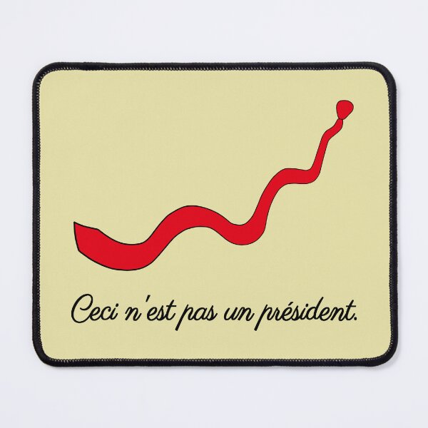 Item preview, Ceci n'est pas un président designed and sold by shackledlettuce.