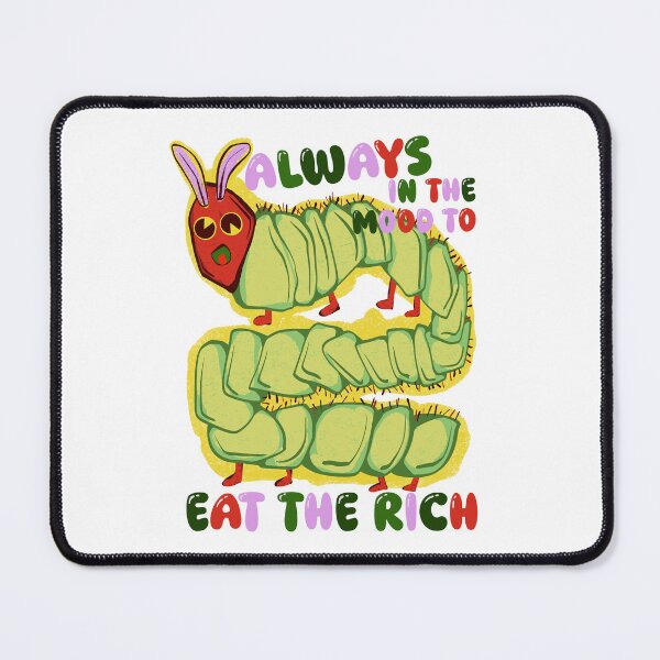 Item preview, hungry caterpillar eat the rich designed and sold by crestfallenmermaid.