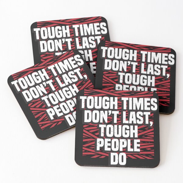 Item preview, Tough Times Don't Last, Tough People Do designed and sold by universe-hold ⭐⭐⭐⭐⭐.