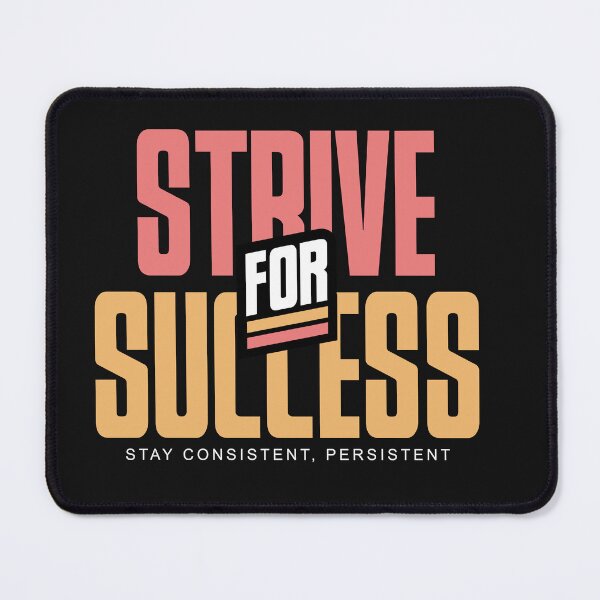 Item preview, Strive For Success designed and sold by universe-hold ⭐⭐⭐⭐⭐.