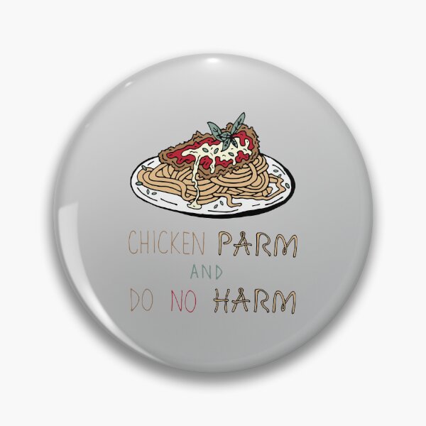 Item preview, Chicken Parm And Do No Harm! designed and sold by Tim Veiga.