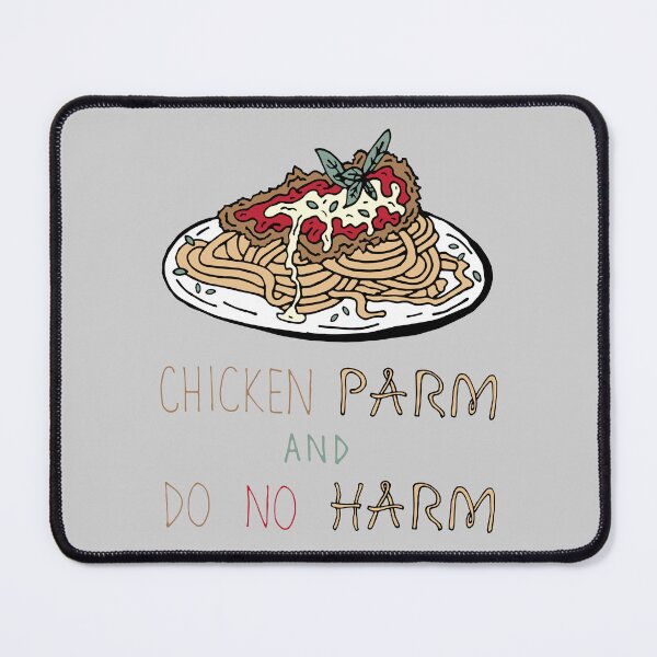Item preview, Chicken Parm And Do No Harm! designed and sold by Tim Veiga.