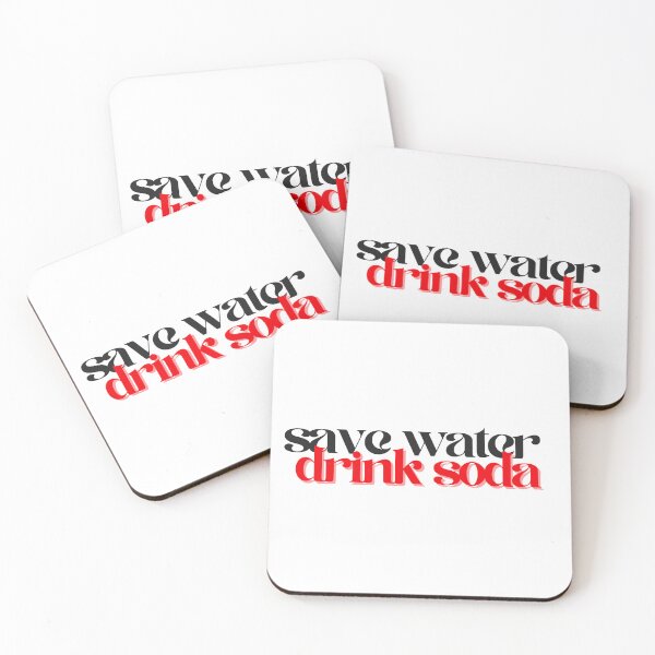 Item preview, Save Water Drink Soda Sarcastic Humor designed and sold by heyhuecreatives.
